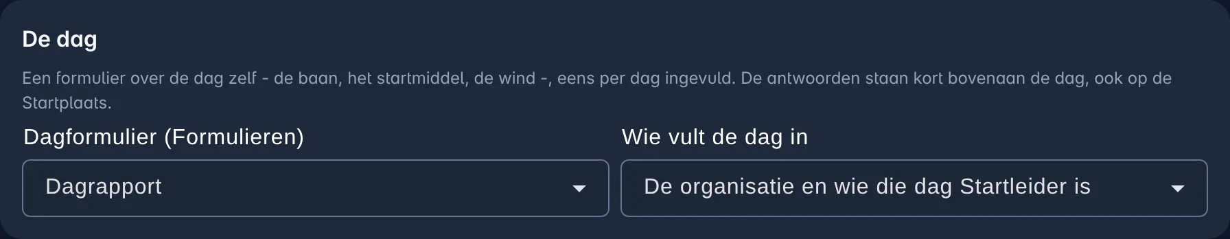 De sectie De dag in de editor van de vliegdag: het dagformulier Dagrapport, en wie de dag invult: de organisatie en wie die dag Startleider is